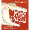 Beware of the Crocodile