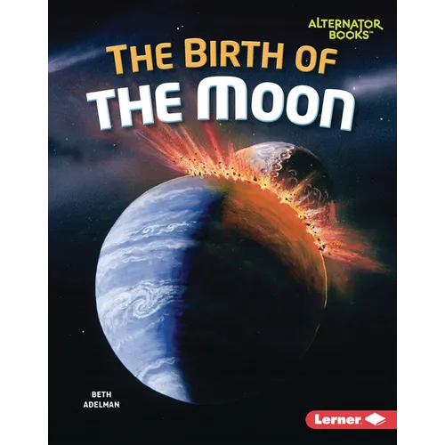 The Birth of the Moon