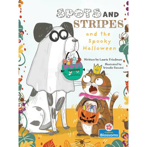 Spots and Stripes and the Spooky Halloween - Library Binding