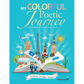 My Colorful Poetic Journey: An Autobiography of Suzanne Zurilgen Strauss