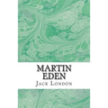Martin Eden: (Jack London Classics Collection)