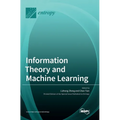Information Theory and Machine Learning