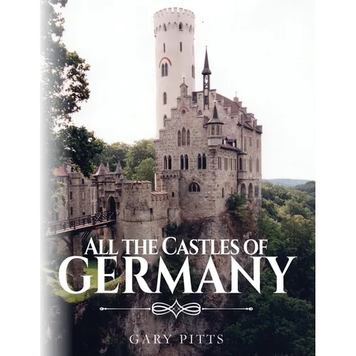 All the Castles of Germany