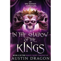 In the Shadow of the Kings: Fabled Quest Chronicles (Book 2): An Epic Fantasy Adventure