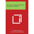 St. Paul's Conception of the Last Things