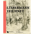 Liebermann Zeichnet: Das Berliner Kupferstichkabinett Zu Gast Im Max Liebermann Haus