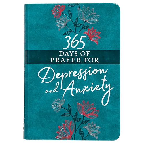 365 Days of Prayer for Depression and Anxiety