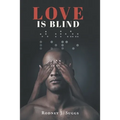 Love Is Blind