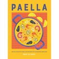 Paella: Más de 50 Recetas