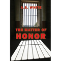 The Matter of Honor