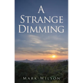 A Strange Dimming