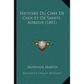 Histoire Du Chef De Caux Et De Sainte-Adresse (1881)