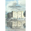 A History of Clan Campbell: From Origins to Flodden