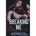 Breaking Me: Book 1