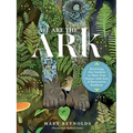 We Are the Ark: Returning Our Gardens to Their True Nature Through Acts of Restorative Kindness