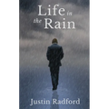 Life in the Rain