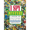 I Spy Mystery: A Book of Picture Riddles