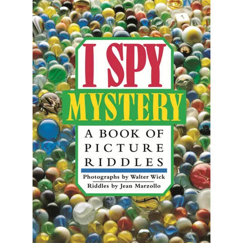 I Spy Mystery: A Book of Picture Riddles