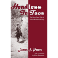 Headless in Taos: The Dark Fated Tale of Arthur Rockford Manby