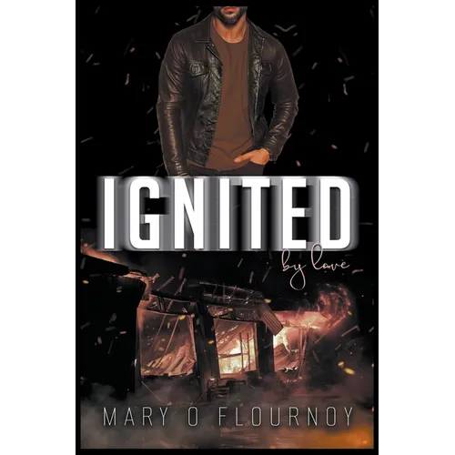 Ignited