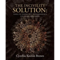 The Incivility Solution: Tools to Foster Self-Transcendence for Nurse Educators