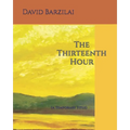 The Thirteenth Hour: (A Temporary Title)