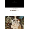 I racconti di Mamma Oca