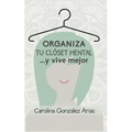 Organiza tu clóset mental... y vive mejor