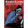 AloneNotLonely: Collected Nightmares
