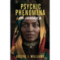 Psychic Phenomena of Jamaica