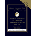 Regional Comparisons in Comparative Policy Analysis Studies: Volume Three