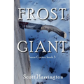 Frost Giant: Trace Conner Book 3