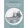 Dictionary of Royal Fleet Auxiliary Ships from 1905