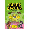 Super Dweeb and the Snack Attack