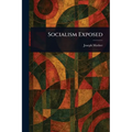 Socialism Exposed