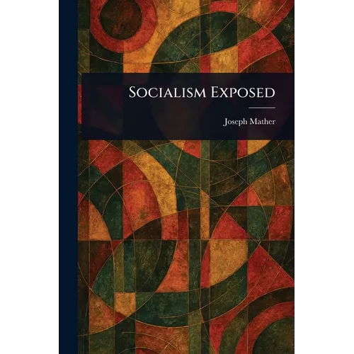Socialism Exposed