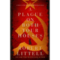 A Plague on Both Your Houses: A Novel in the Shadow of the Russian Mafia