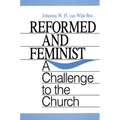 Reformed and Feminist
