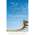 The Joy of Assurance: Drawing From the Wells of Salvation