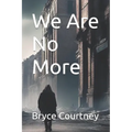 We Are No More