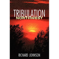 Tribulation Northwest