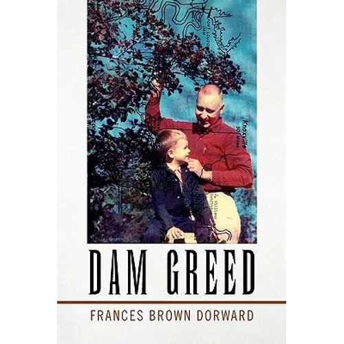Dam Greed