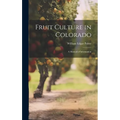 Fruit Culture in Colorado: A Manual of Information