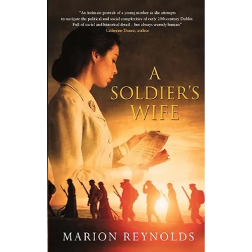 A Soldier's Wife: A Tender Irish Love Story and Family Saga