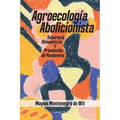 Agroecologia Abolicionista, Soberania Alimentaria: 0