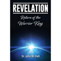 Revelation: Return of the Warrior King
