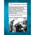 The Revised Statutes of the State of Indiana, Adopted and Enacted by the General Assembly at Their Twenty-Second Session. To Which are Prefixed the De
