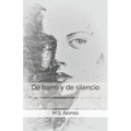De barro y de silencio