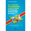 Les fallacies d'un changement constitutionnel en République Démocratique du Congo