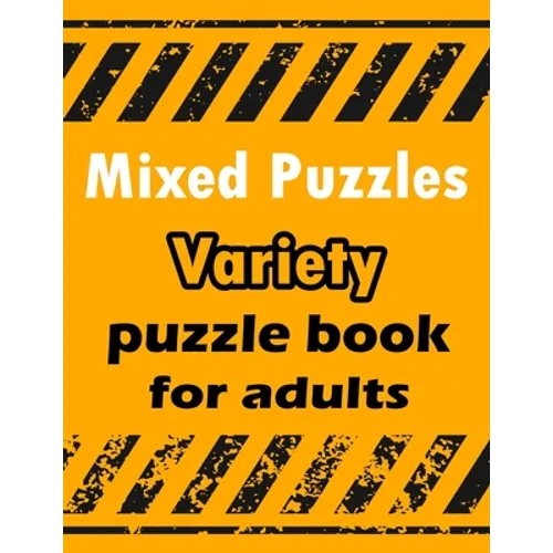 Mixed Puzzles: Variety puzzle book for adults - 180+ Large Print Mixed Puzzles - Word search, Sudoku, Cryptograms, Word Scramble to I